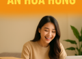 Bán Hàng Online Ăn Hoa Hồng – Cách Kiếm Tiền Đơn Giản Cho Người Mới Bắt Đầu